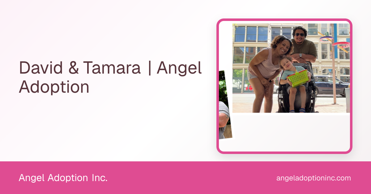 David & Tamara | Angel Adoption
