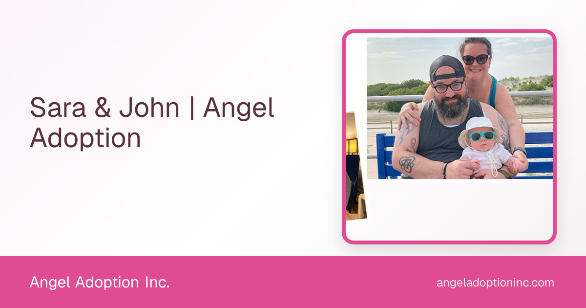 Sara & John | Angel Adoption